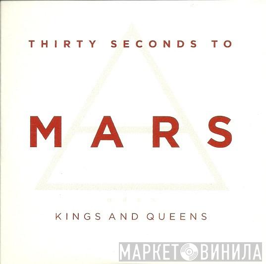  30 Seconds To Mars  - Kings And Queens