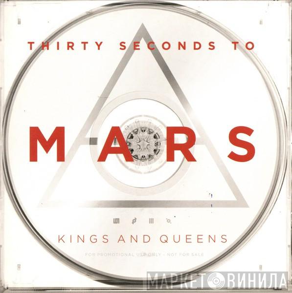  30 Seconds To Mars  - Kings And Queens