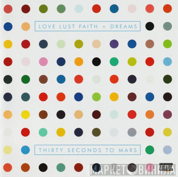 30 Seconds To Mars - Love Lust Faith + Dreams