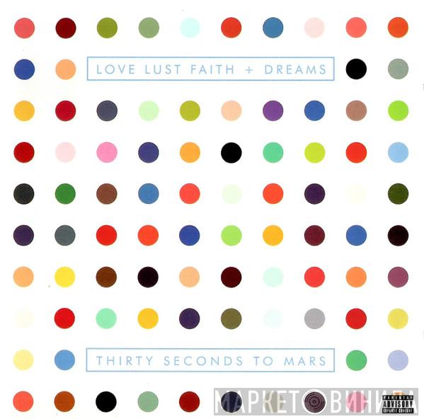  30 Seconds To Mars  - Love Lust Faith + Dreams