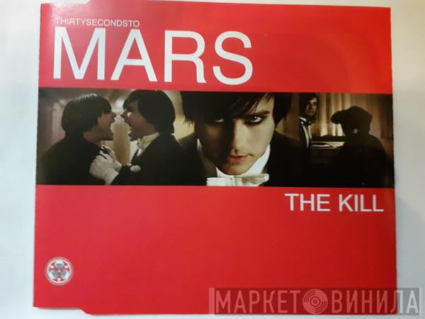 30 Seconds To Mars - The Kill