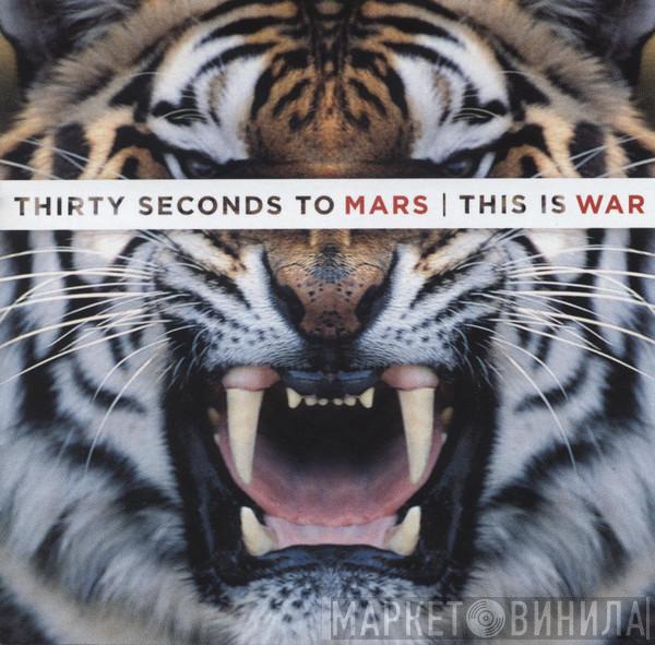  30 Seconds To Mars  - This Is War