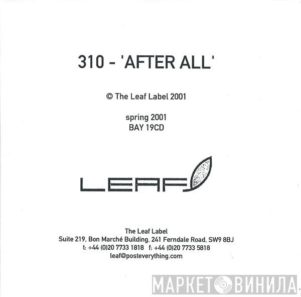  310  - After All