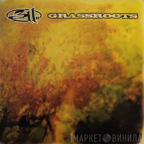  311  - Grassroots