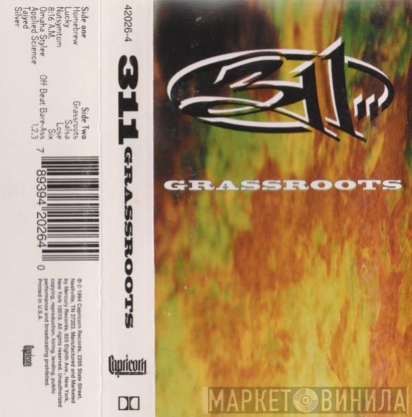  311  - Grassroots