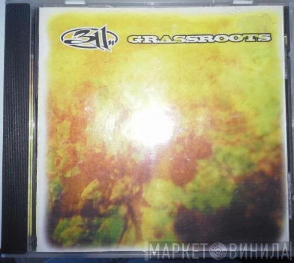  311  - Grassroots