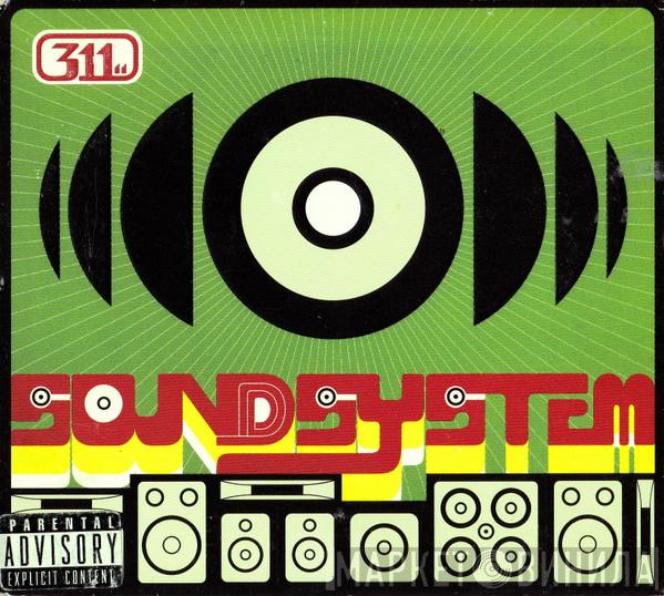  311  - Soundsystem