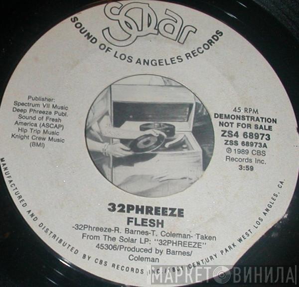 32 Phreeze - Flesh