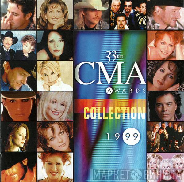  - 33rd CMA Awards Collection 1999