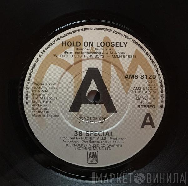 38 Special  - Hold On Loosely