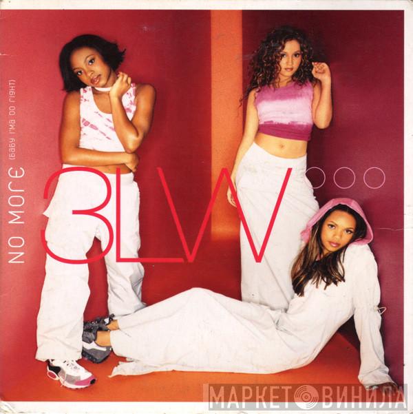  3LW  - No More