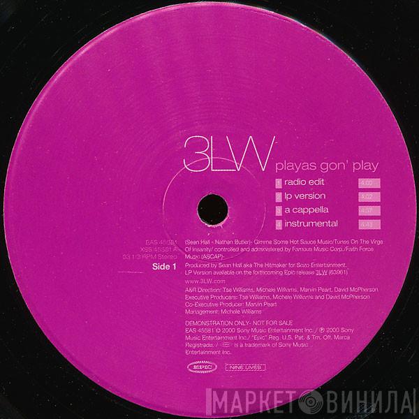 3LW - Playas Gon' Play