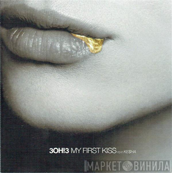 3OH!3, Kesha - My First Kiss