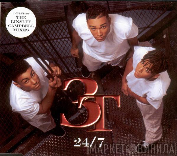 3T  - 24/7