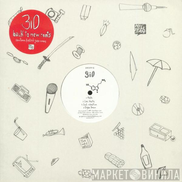 3iO - Back To The New Roots