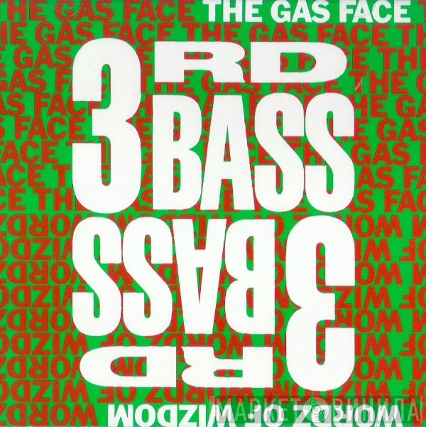  3rd Bass  - The Gas Face