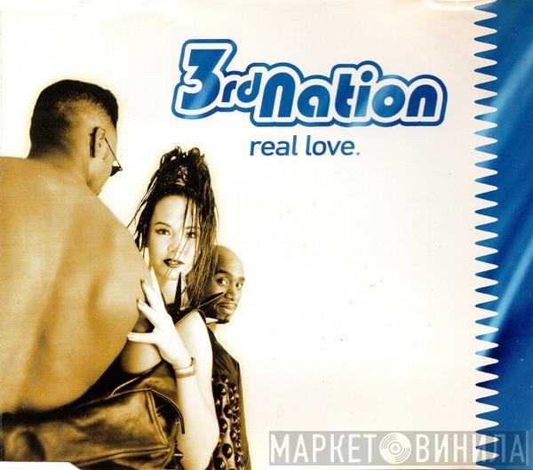  3rd Nation  - Real Love