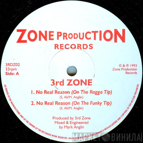 3rd Zone - No Real Reason / Sweat / You Stole My Heart