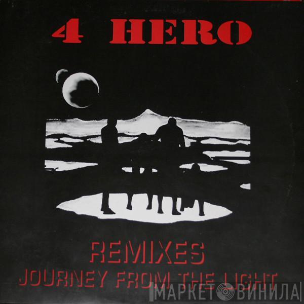 4 Hero - Journey From The Light (Remixes)