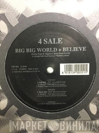 4 Sale - Big Big World + Believe