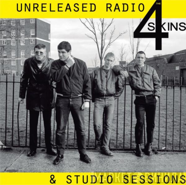 4 Skins - Unreleased Radio & Studio Sessions