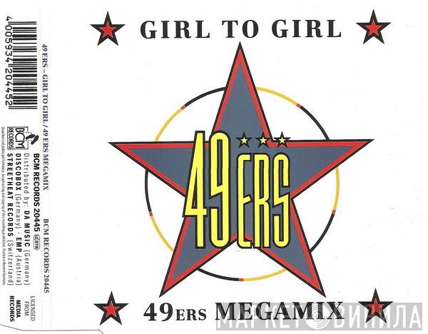  49ers  - Girl To Girl / 49ers Megamix