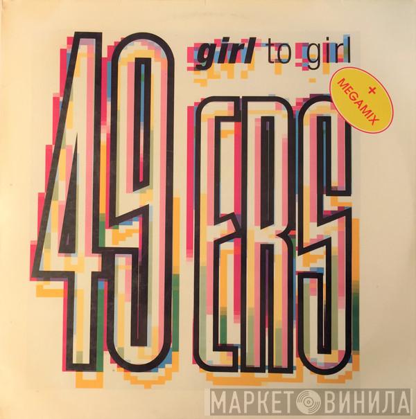  49ers  - Girl To Girl + Megamix