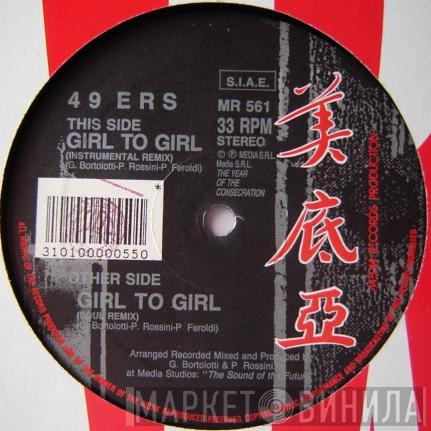  49ers  - Girl To Girl (Remix)