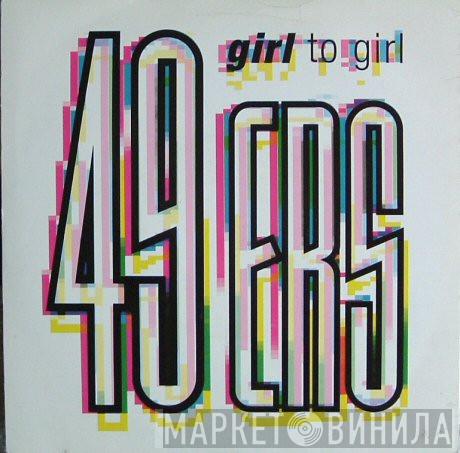 49ers - Girl To Girl