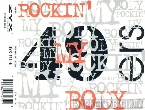  49ers  - Rockin' My Body