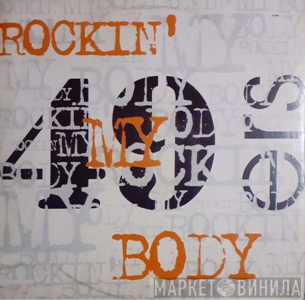  49ers  - Rockin My Body