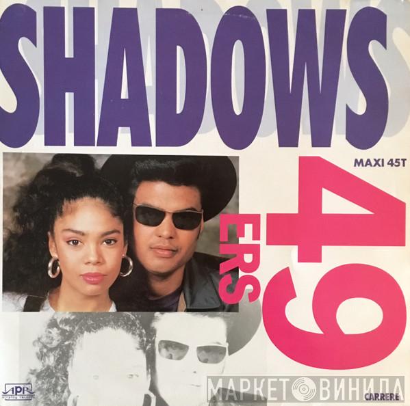  49ers  - Shadows