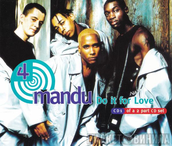 4Mandu - Do It For Love