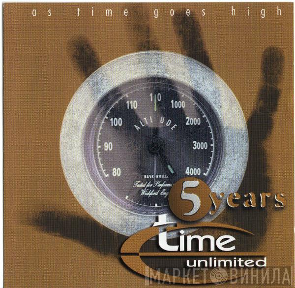  - 5 Years: As Time Goes High