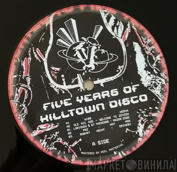  - 5 Years Of Hilltown Disco EP