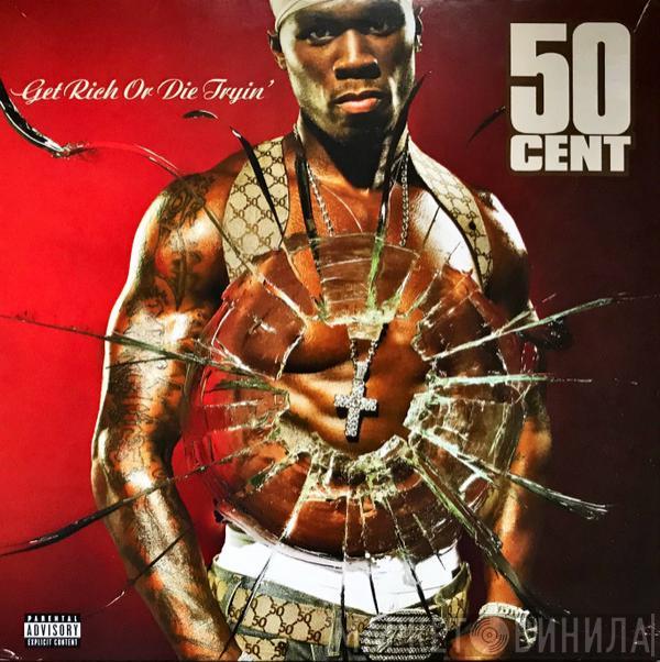  50 Cent  - Get Rich Or Die Tryin'