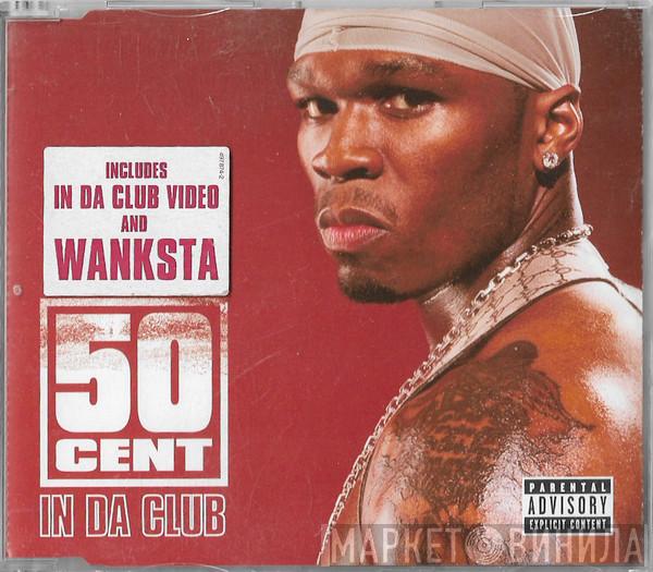50 Cent - In Da Club