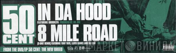 50 Cent - In Da Hood / 8 Mile Road (G-Unit Remix)