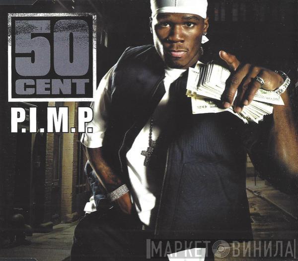 50 Cent - P.I.M.P.