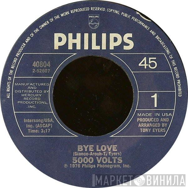 5000 Volts - Bye Love / Look Out I'm Coming