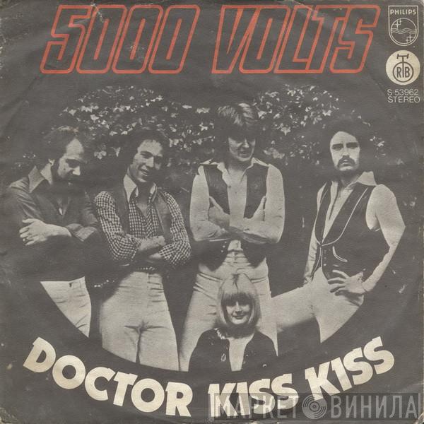  5000 Volts  - Doctor Kiss Kiss