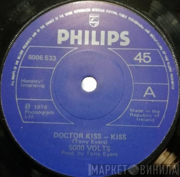  5000 Volts  - Doctor Kiss Kiss
