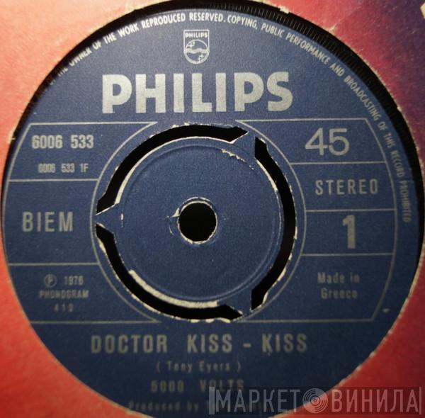 5000 Volts  - Doctor Kiss-Kiss