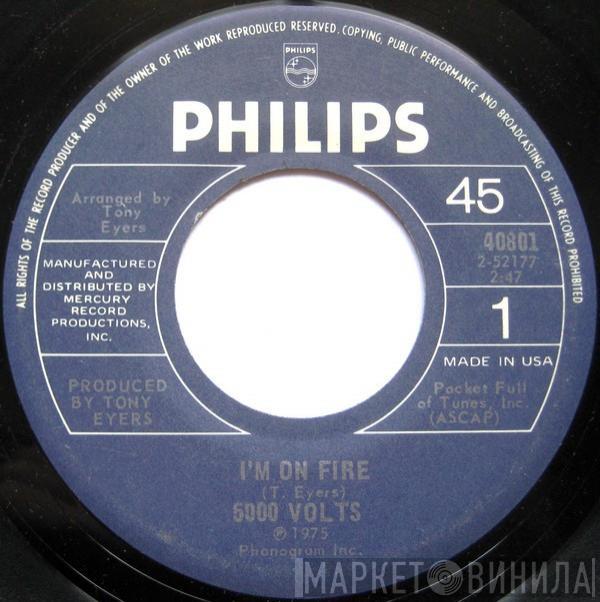  5000 Volts  - I'm On Fire