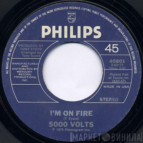  5000 Volts  - I'm On Fire