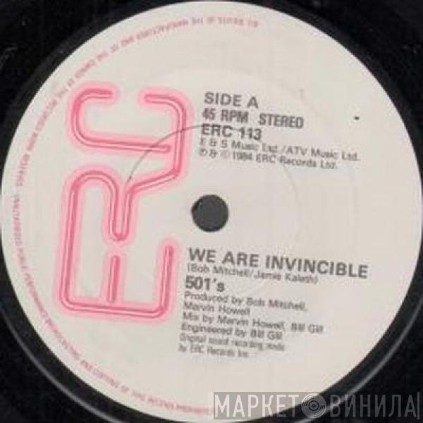 501's - We Are Invincible