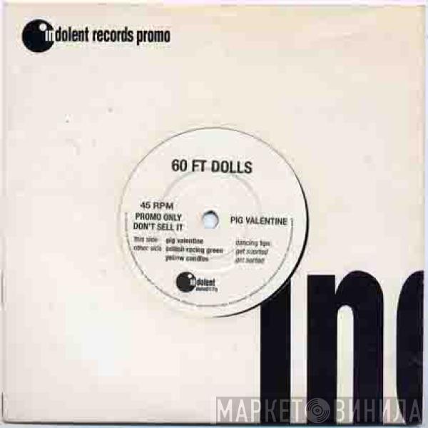 60ft Dolls - Pig Valentine