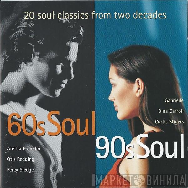  - 60s Soul 90s Soul