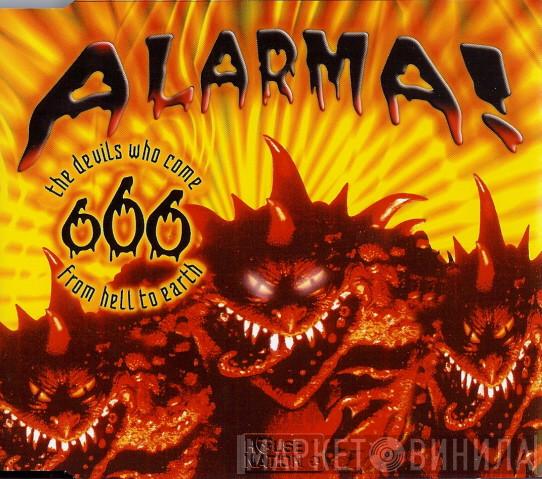  666  - Alarma!