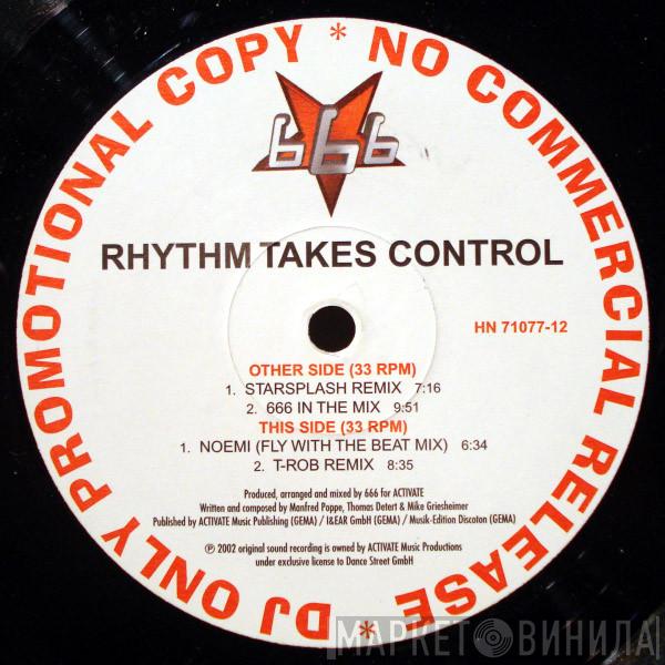 666 - Rhythm Takes Control